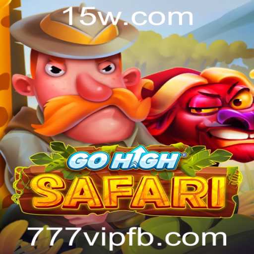 Descubra GoHighSafari: Uma Aventura Inovadora com 777vip